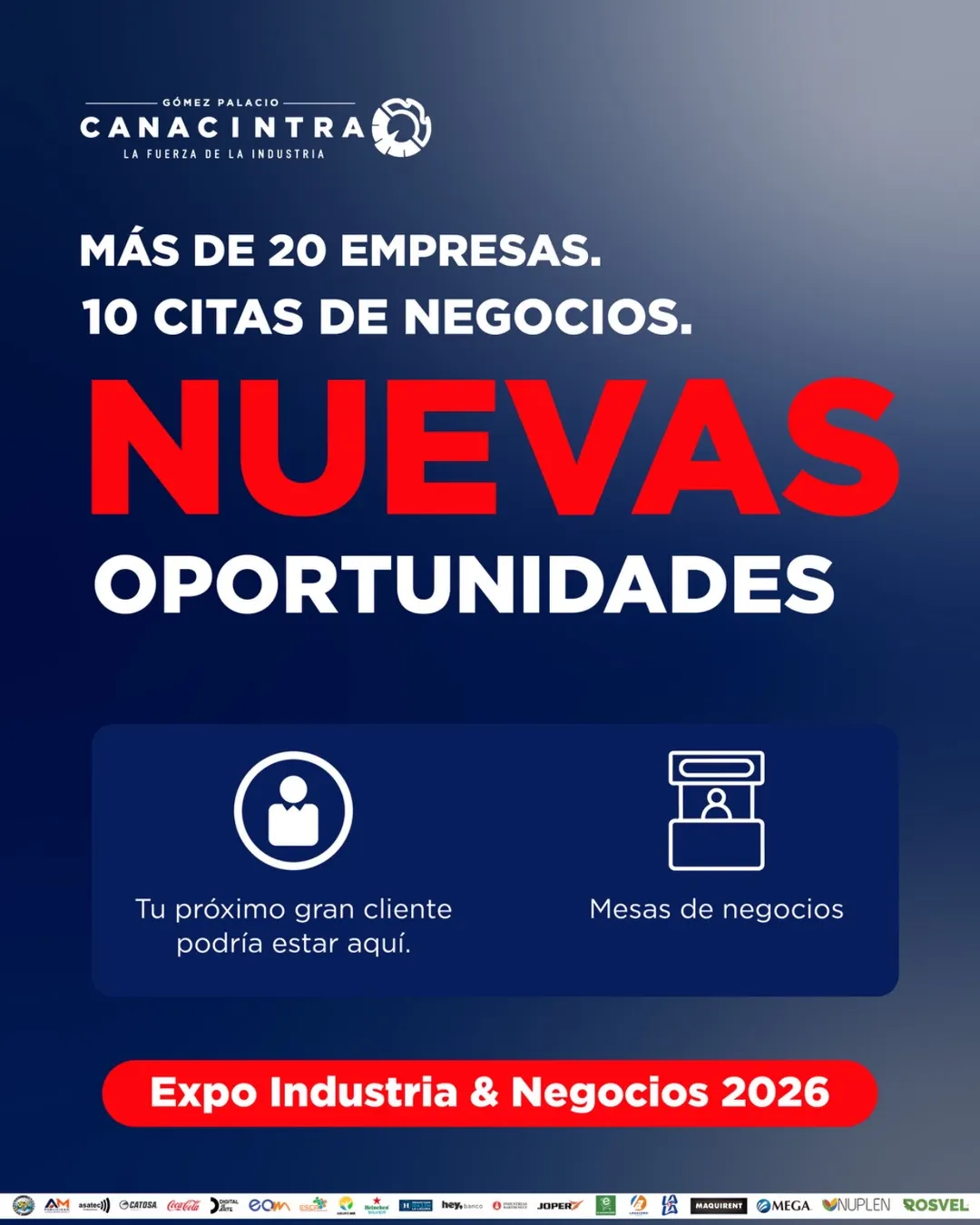 Más de 20 empresas, 10 citas de negocios: nuevas oportunidades. Tu próximo gran cliente podría estar aquí. Mesas de negocios. Expo Industria & Negocios 2026.