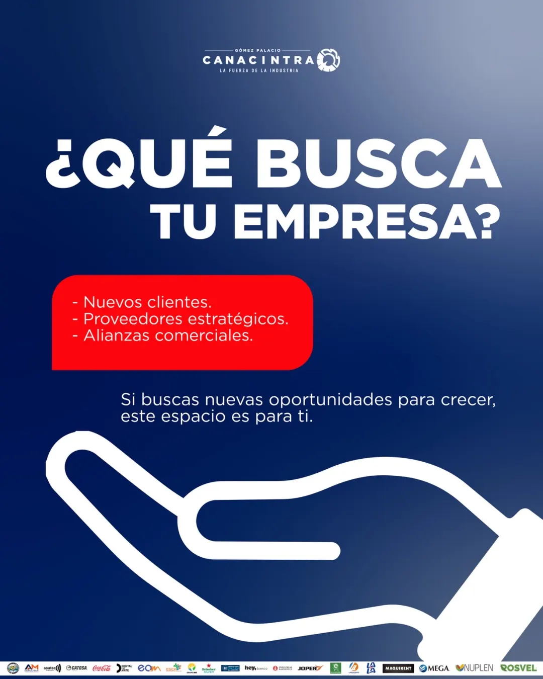 ¿Qué busca tu empresa? Nuevos clientes, proveedores estratégicos, alianzas comerciales. Si buscas nuevas oportunidades para crecer, este espacio es para ti.